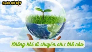 không khí di chuyển như thế nào